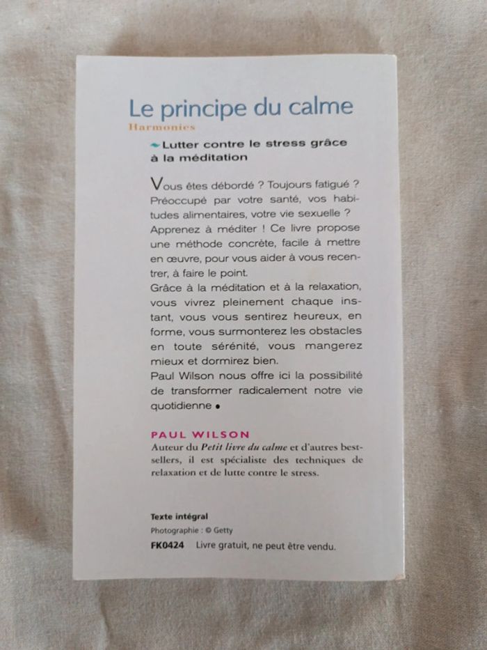Le principe du calme Paul Wilson. Apprendre à méditer sans transformer sa vie - photo numéro 2