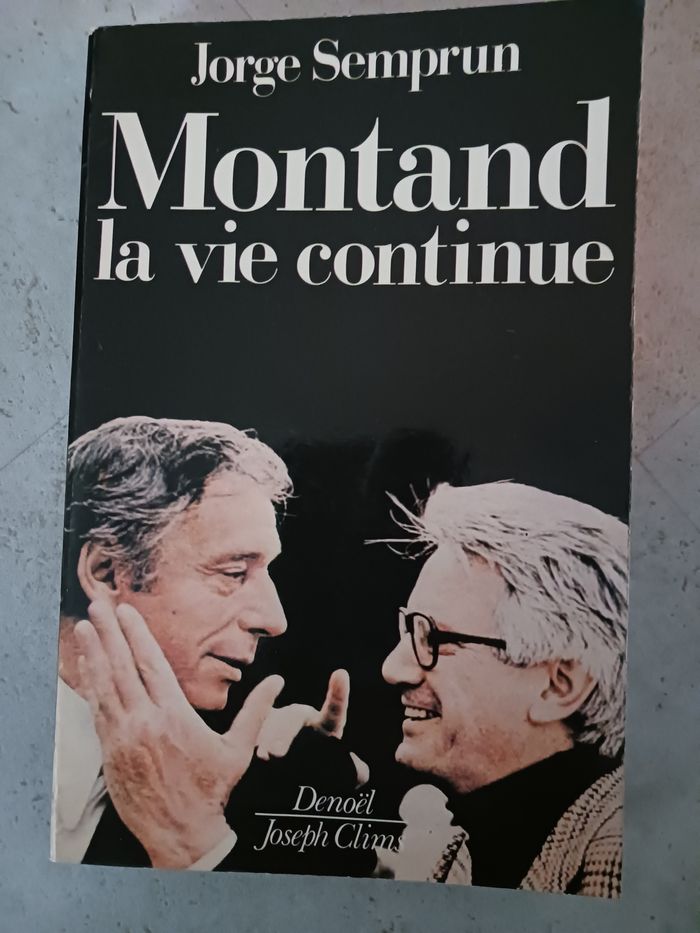 livre Montand la vie continue Jorge Semprun
