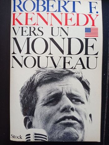 Livre "Vers un monde nouveau" de Robert F.Kennedy
