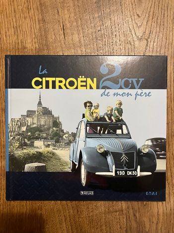 Livre relié-La 2 CV Citroën de mon père
