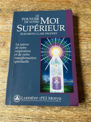 Le pouvoir de votre moi supérieur