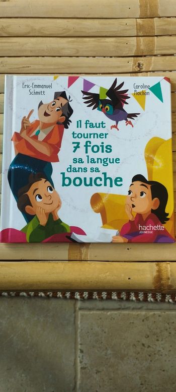Livre Il faut tourner 7 fois sa langue dans sa bouche
