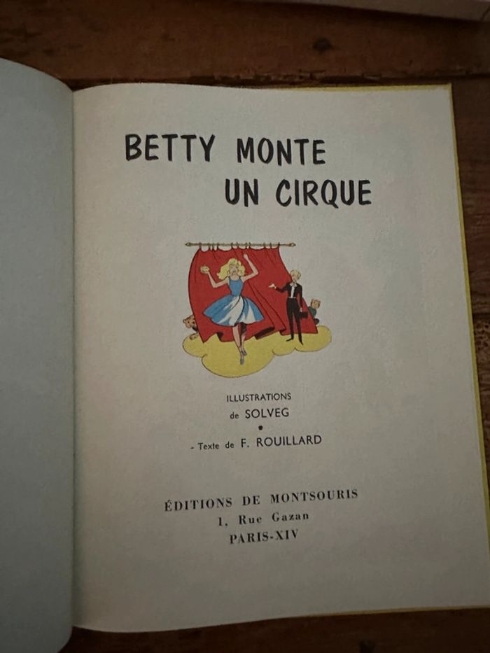 Livre ancien Lisette présente Betty monte un cirque bd album Solveg Rouillard éditions Montsouris - photo numéro 4