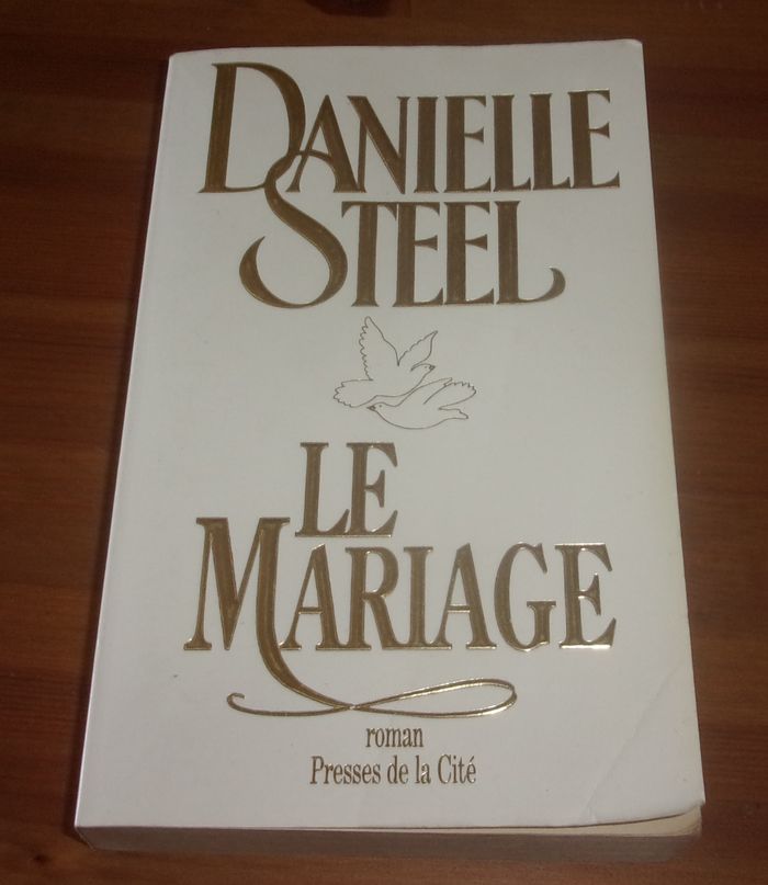 Le mariage de Danielle Steel roman