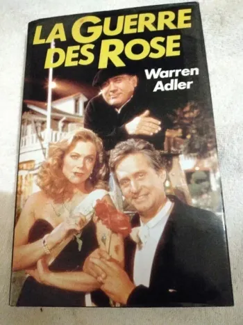 La guerre des Rose. Warren Adler