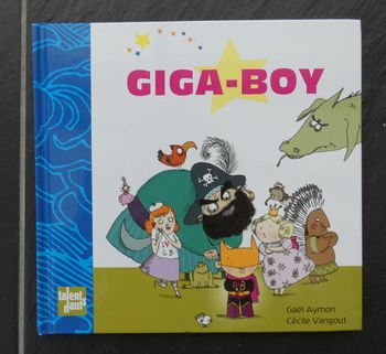 Livre neuf "Giga-boy"