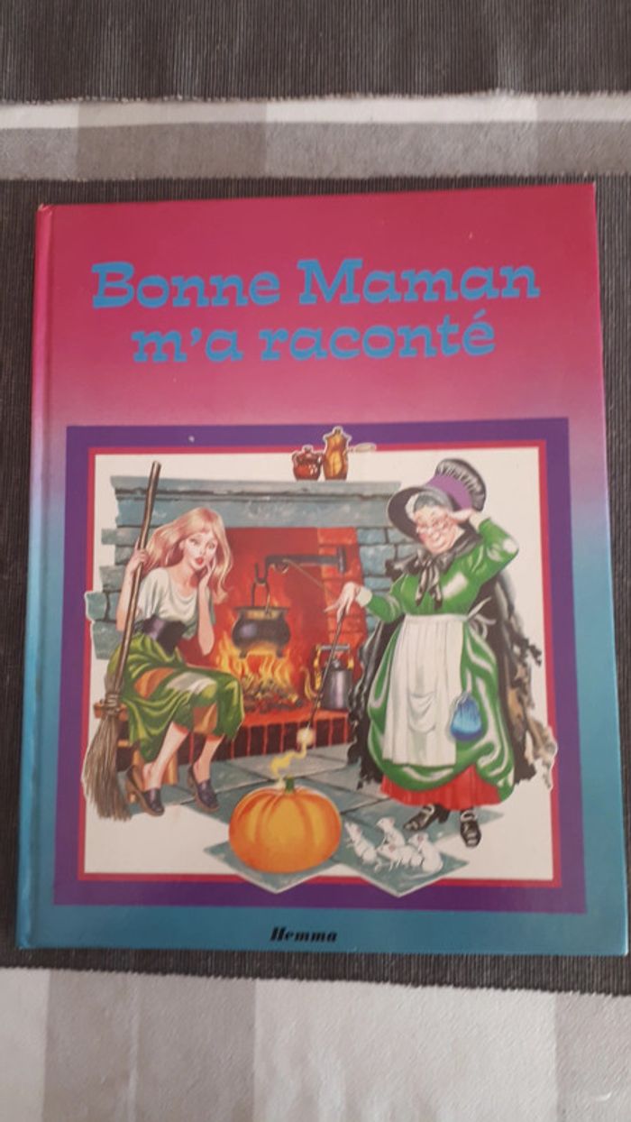 Livre contes Bonne Maman m'a raconté