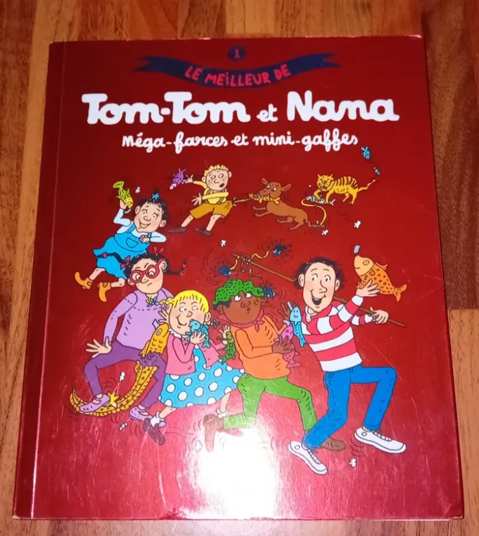 Le meilleur de Tom-Tom et Nana Tome 1