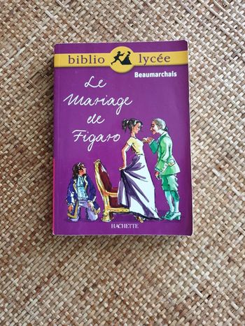 Le Mariage de Figaro de Beaumarchais aux éditions Hachette ( biblio lycée) TBE