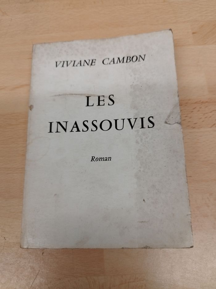 VIVIANE CAMBON

LES INASSOUVIS

Roman
