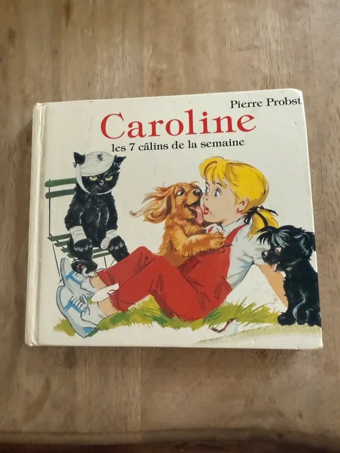 Livre ancien vintage recueil album Caroline Pierre Probst blanc les 7 câlins de la semaine