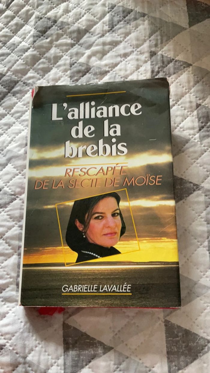 #l’alliance de la brebis rescapée de la secte de moise Gabrielle Lavallée - photo numéro 2