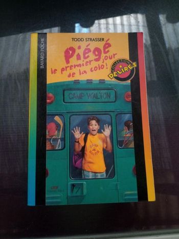 Piégé le premier jour de la colo !  Todd Strasser