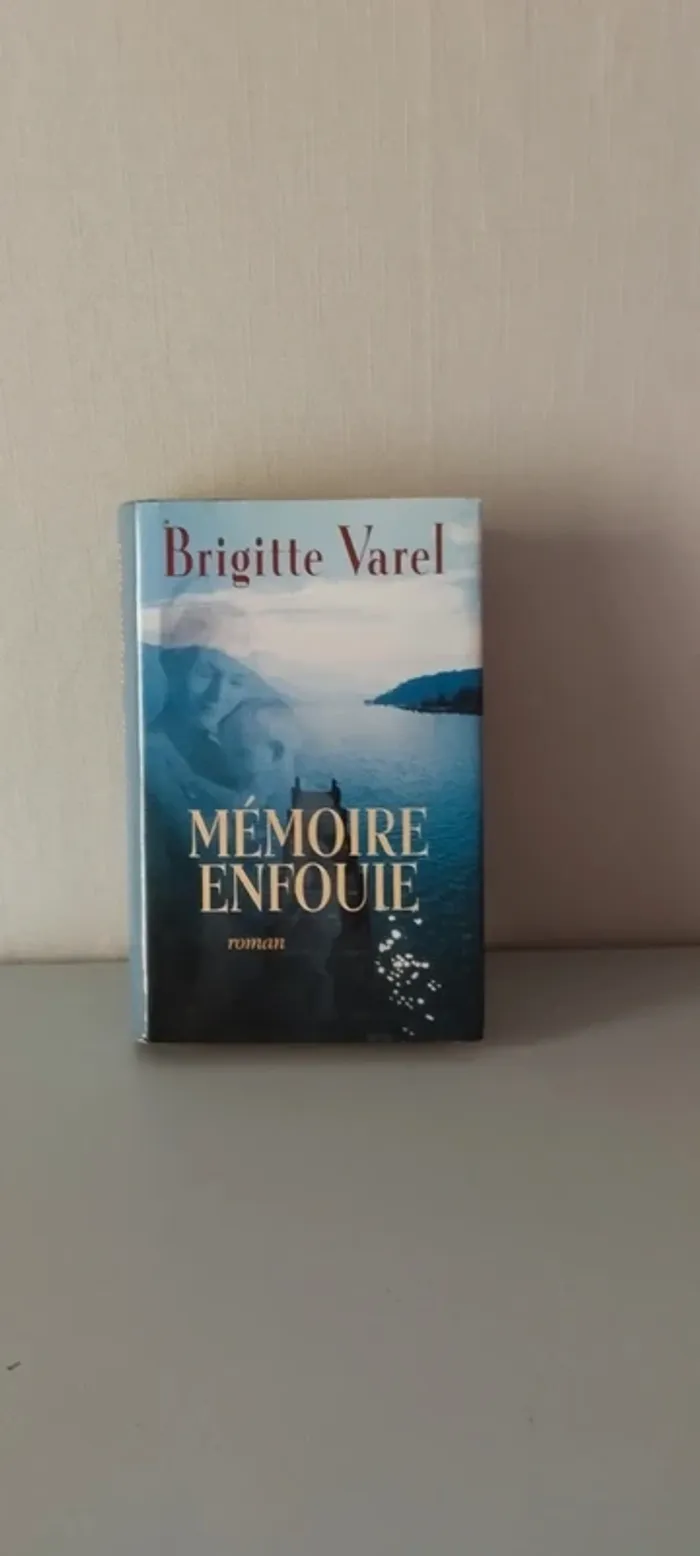 Mémoire enfouie Brigitte Varelle
