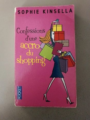 Sophie Kinsella Confession d'une accro du shopping