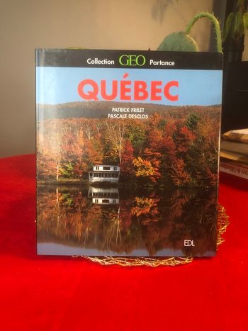 Québec - Patrick Frilet - Pascale Desclos