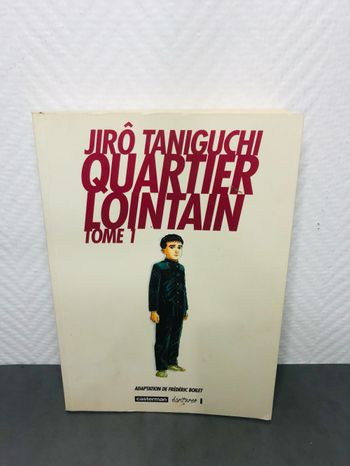 Jirô Taniguchi Quartier lointain Tome 1