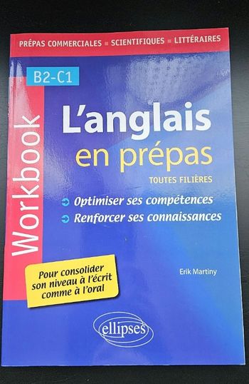 Manuel d'anglais pour prépas scientifiques / commerces / littéraires- Niveau B2 - C1