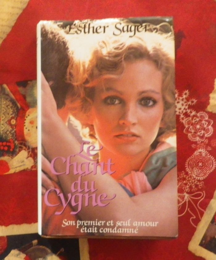 Le chant du cygne d'Esther Sager Ed. France Loisirs
