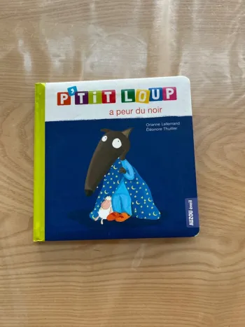 Livre p’tit loup a peur du noir