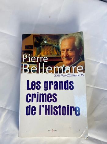 Pierre Bellemare, de Jean francois Nahmias, les grands crimes de l’histoire