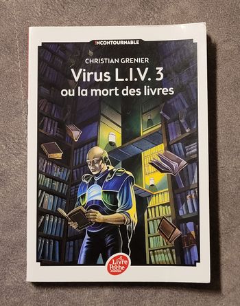 Virus L.I.V. 3 ou La mort des livres Christian Grenier, Florence Magnin (Illustration de couverture)