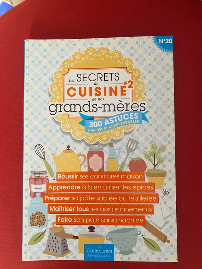 Magazine les secrets de cuisine de nos grands-mères #2