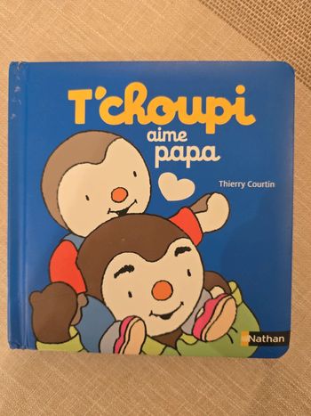 T'choupi aime papa - livre tout carton