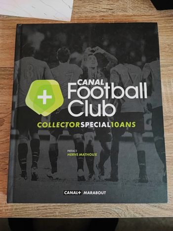 Livre “Canal Football Club – Collector 10 ans”  