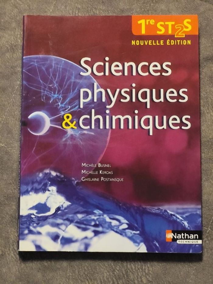 Sciences physiques & chimiques 1re ST2S Par Michèle Busnel