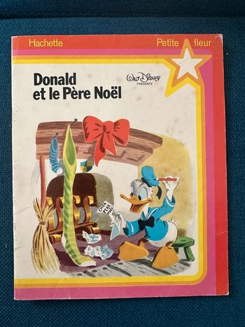 Livre ancien Donald et le Père Noël Walt Disney Hachette petite fleur album souple