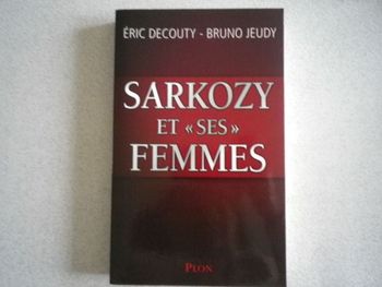 SARKOZY ET SES FEMMES