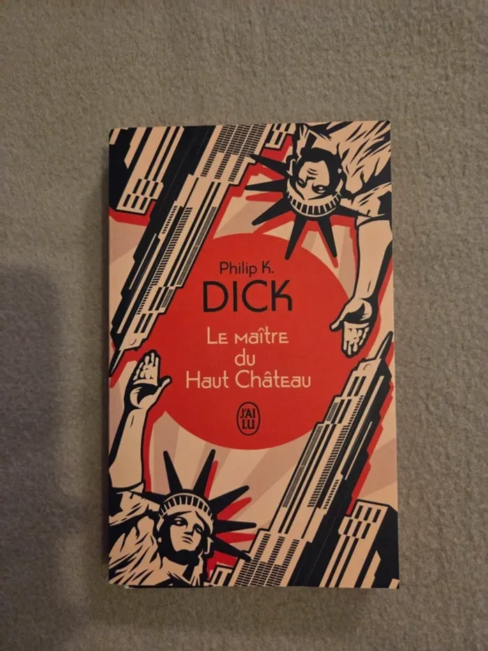 Le Maître du Haut Château – Philip K. Dick