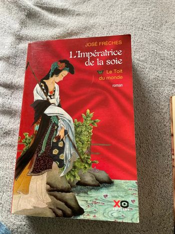 #l’impératrice de la soie le toit du monde José Frèches