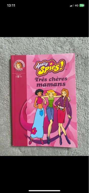 Livre les Totally Spies, très cher Maman
