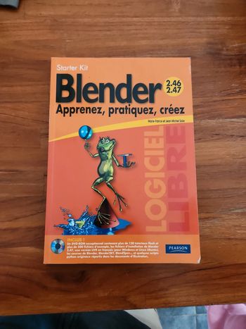 Blender apprenez, pratiquez, créez