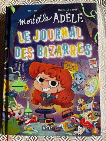 Le journal des bizarres - Mortelle Adèle