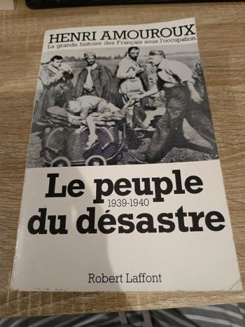 Livre : le peuple du désastre 1939-1940 