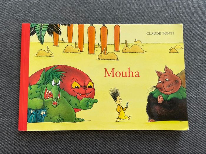 Mouha de Claude Ponti - École des loisirs