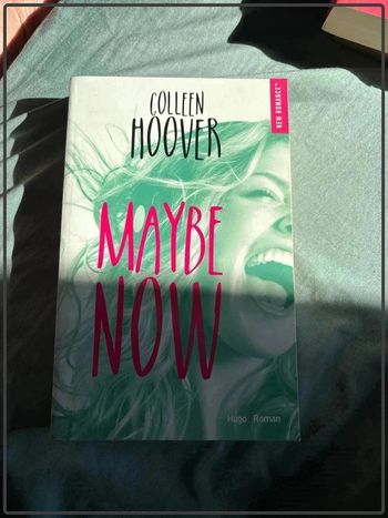 Colleen Hoover - maybe now
