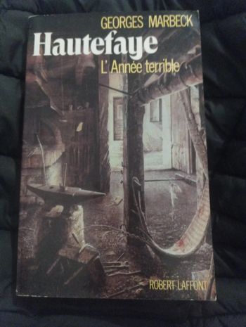 Georges Marbeck - Hautefaye L'année terrible