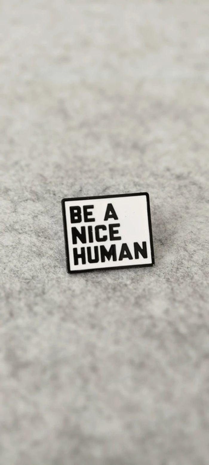 🍄 pin's be a nice human