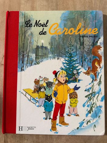 Le Noël de Caroline fête bd album livre Pierre Probst relie rouge édition limitée prestige