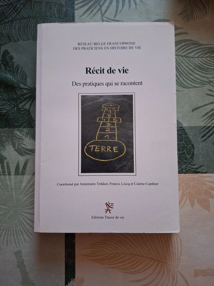 Récit de vie. Des pratiques qui se racontent