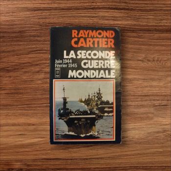 La seconde guerre mondiale de Raymond Cartier