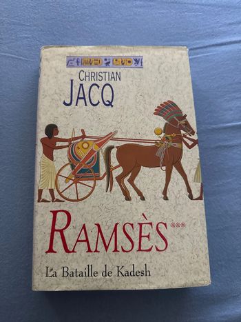 Livre Ramsès - la bataille de Kadesh - Christian Jacq