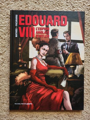 BD Édouard VIII – L’espion anglais d’Hitler Neuf de Mathieu & Pacurariu