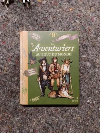 Les aventuriers au bout du monde