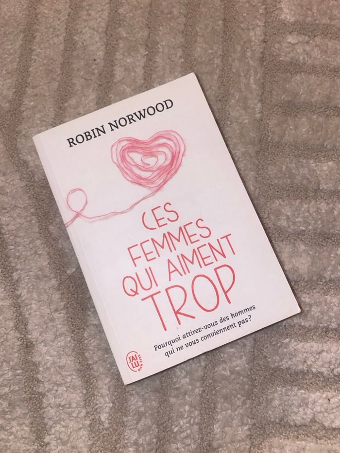 Livre pour femme « ces femmes qui aiment trop »