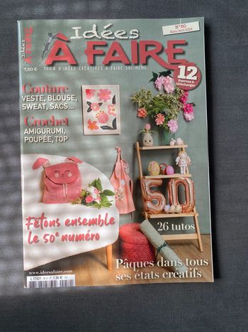 Magazine idées à faire numéro 50 mars avril 2024